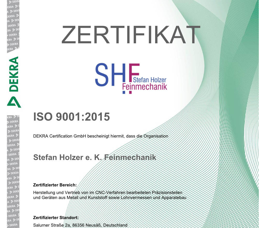 Holzer Feinmechanik ist DIN EN ISO ISO 9001:2015 zertifiziert